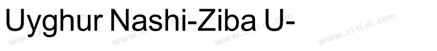 Uyghur Nashi-Ziba U字体转换